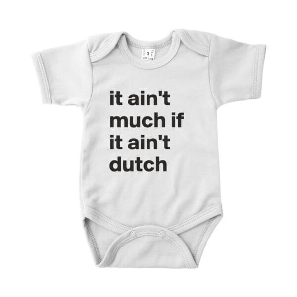 Romper It ain't much if it ain't dutch