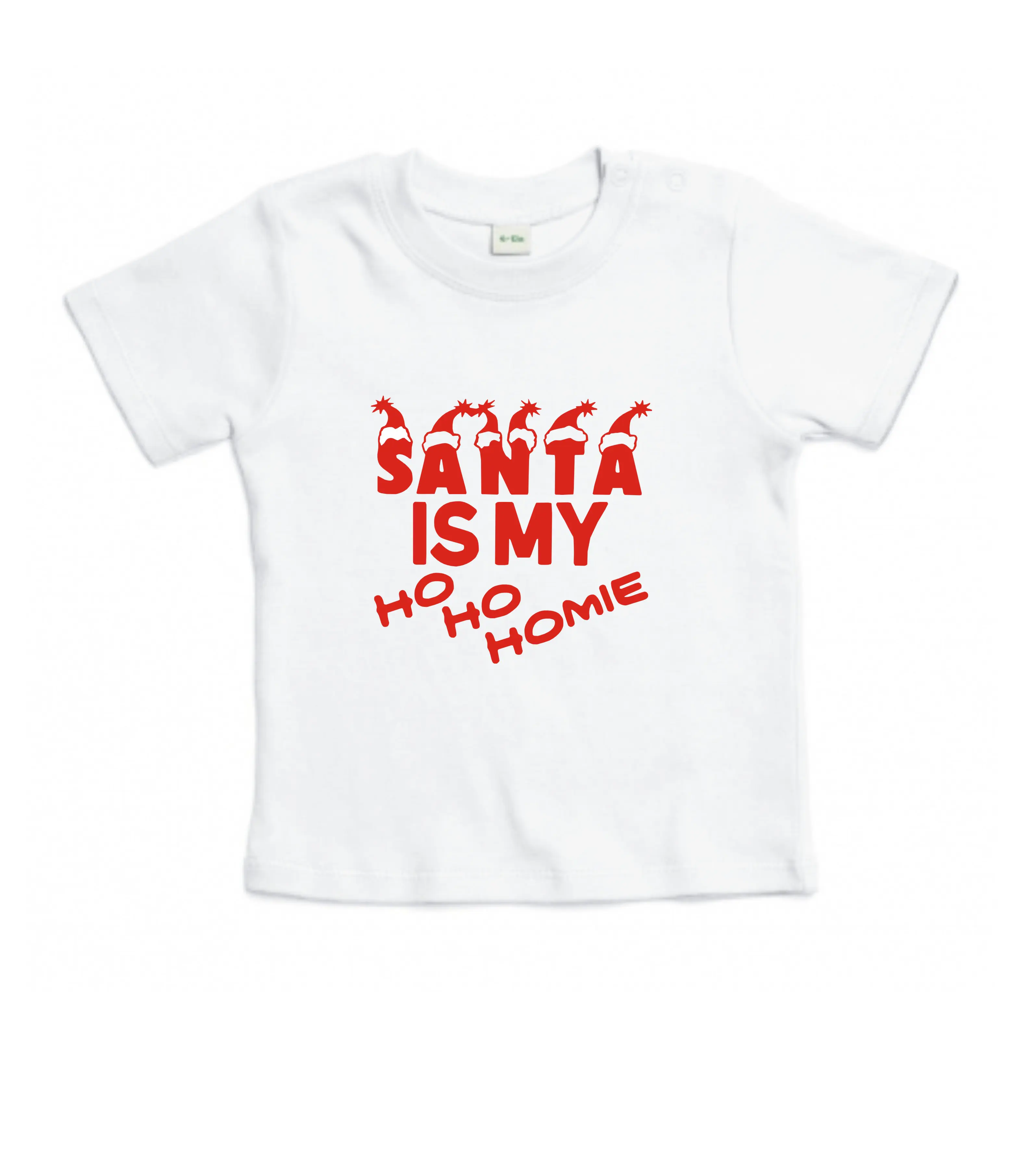 T-shirt Santa is my ho ho homie