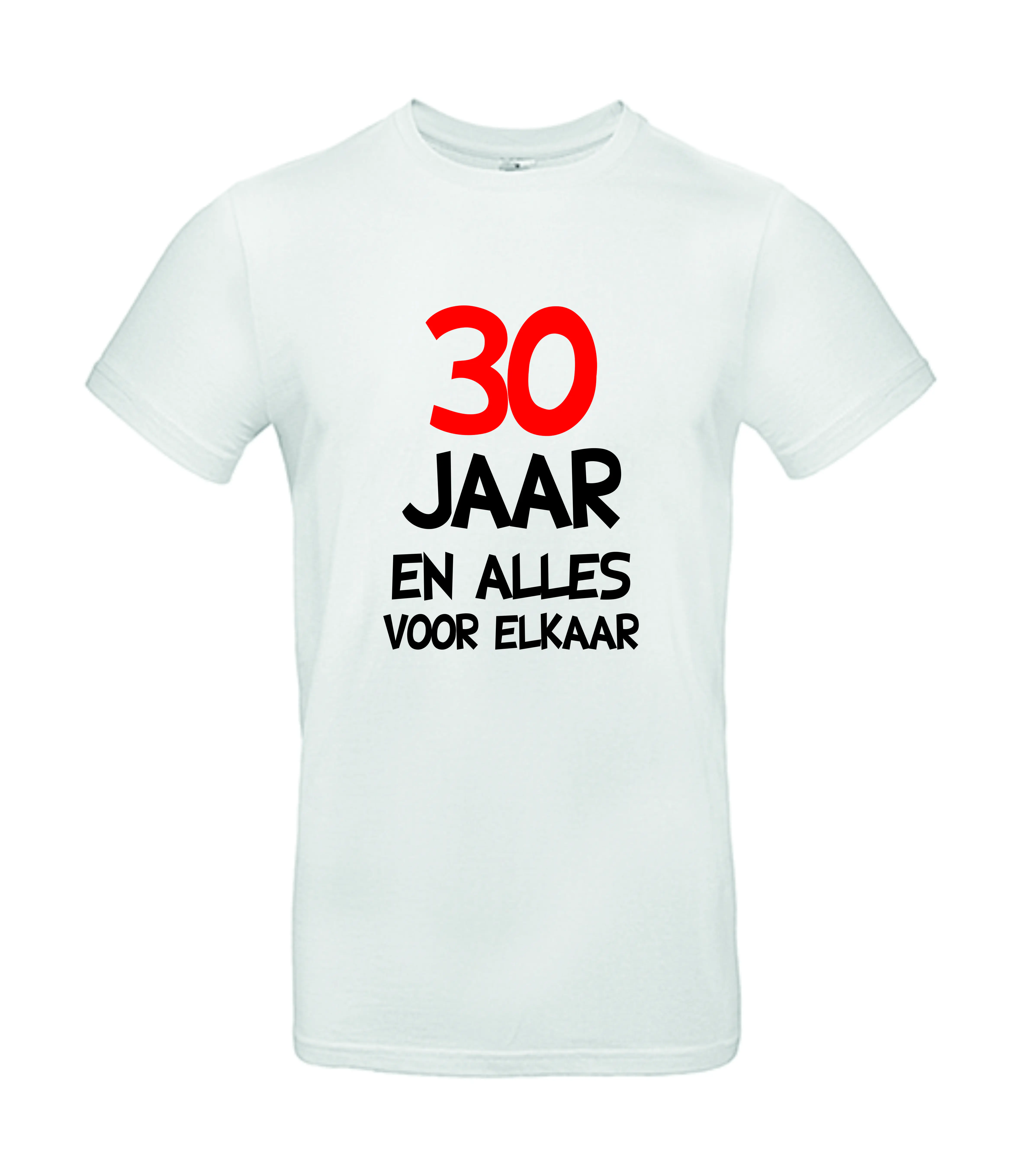 T-shirt 30 jaar en alles voor elkaar
