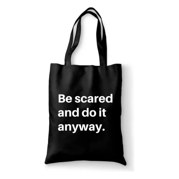 Katoenen tas Be scared and do it anyway