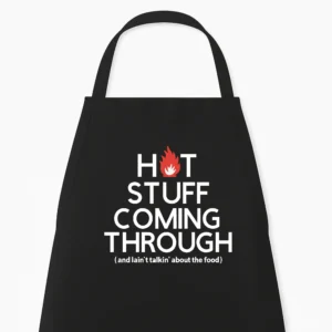 Keukenschort Hot Stuff Coming Through