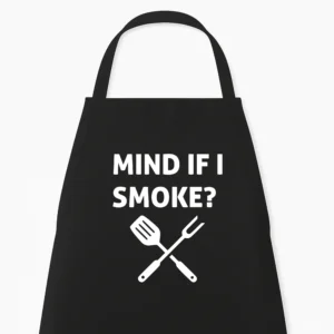 Keukenschort Mind if I smoke