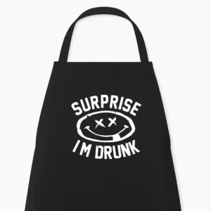 Keukenschort Surprise. I'm drunk