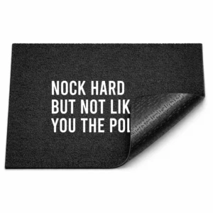 Alternative view of Deurmat NOCK HARD BUT NOT LIKE YOU THE POLICE