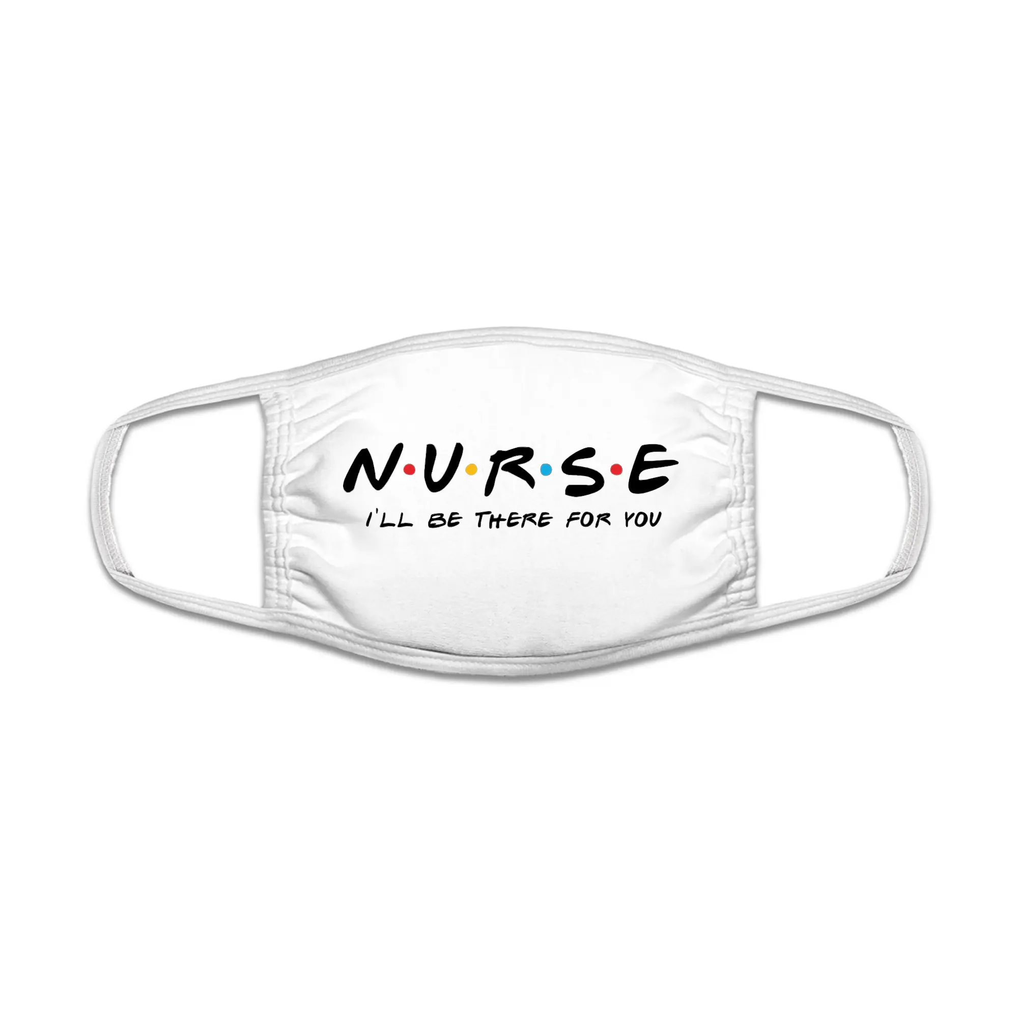 Mondkapje Nurse, I'll be there for you