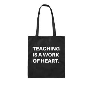 Katoenen tas Teaching is a work of heart