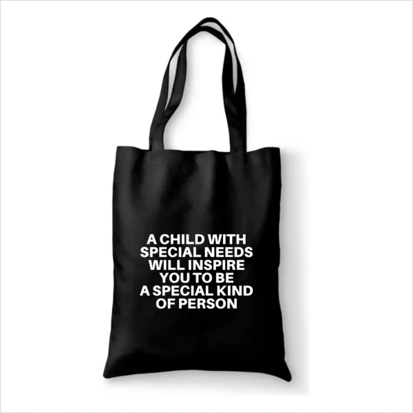 Katoenen tas A Child with special needs will inspire you to be a special kind of person