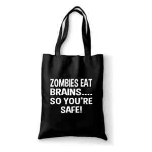 Katoenen tas Zombies eat brains you're safe