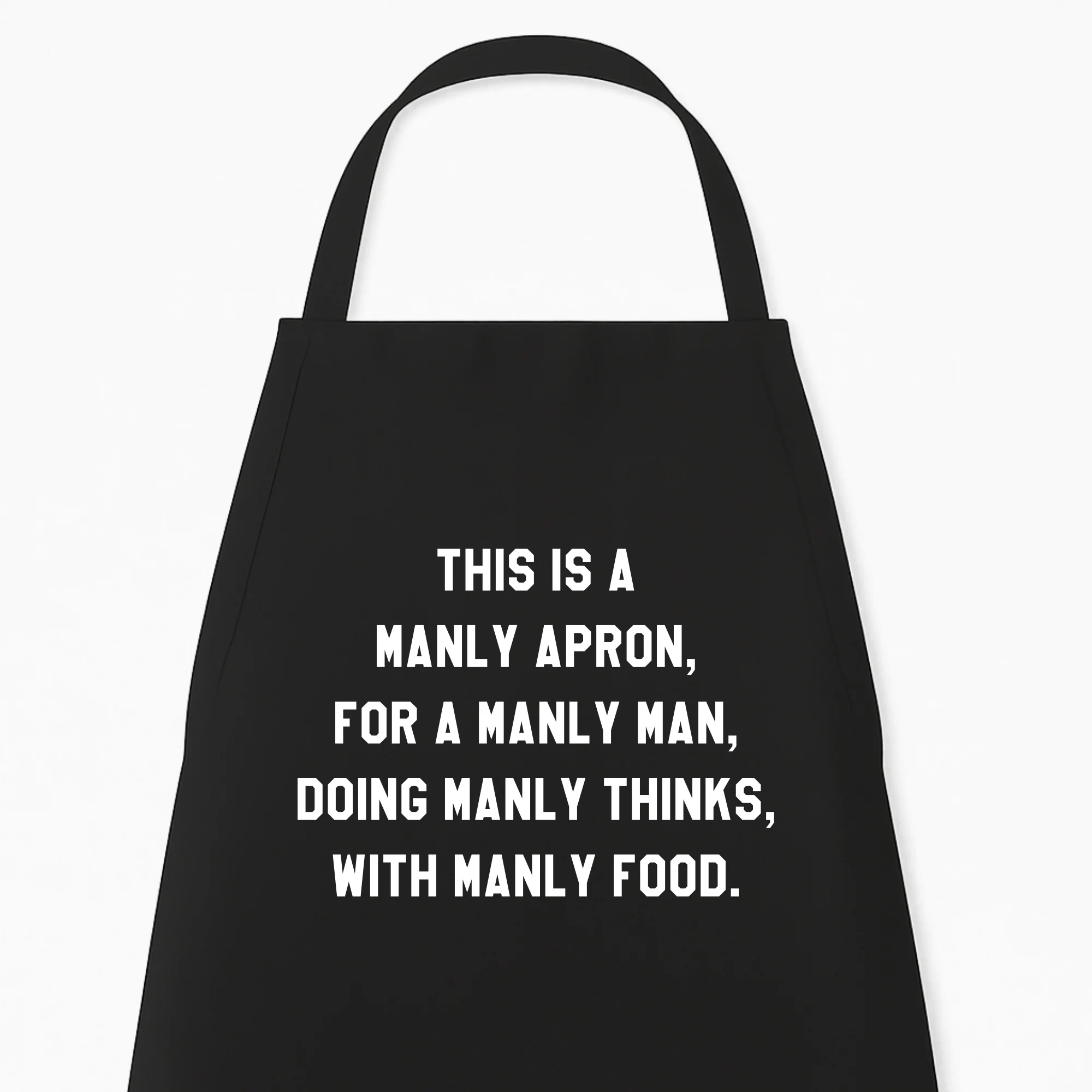 Keukenschort This Is A Manly Apron