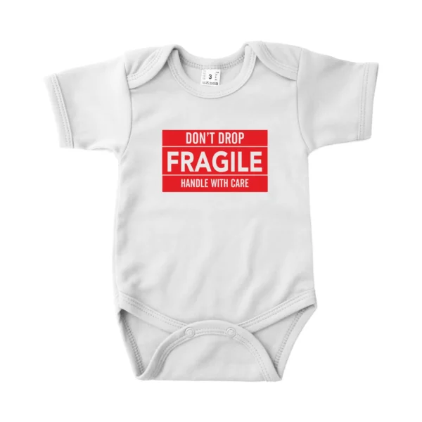 Romper Don't drop fragile. Handle with care
