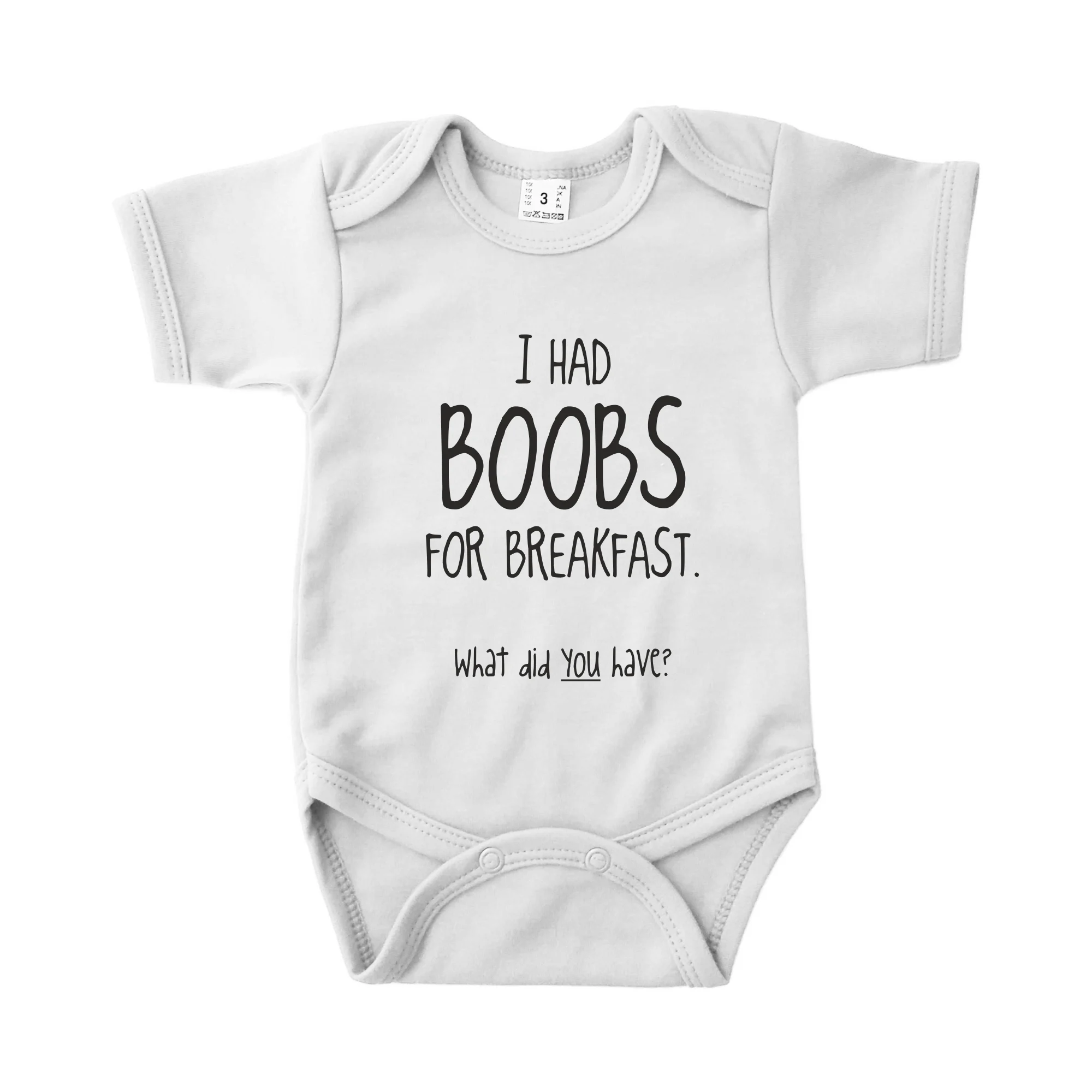 Romper I had boobs for breakfast, what did you have?