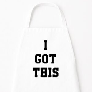 Go Mama - Keukenschort I got this, Wit, One Size - Verstelbaar Schort - Afbeelding 2