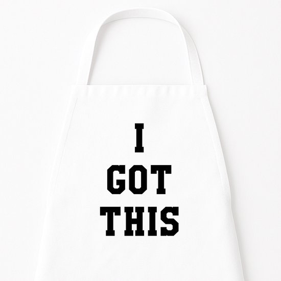 Go Mama - Keukenschort I got this, Wit, One Size - Verstelbaar Schort - Afbeelding 2